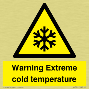 Warning Extreme cold temperature